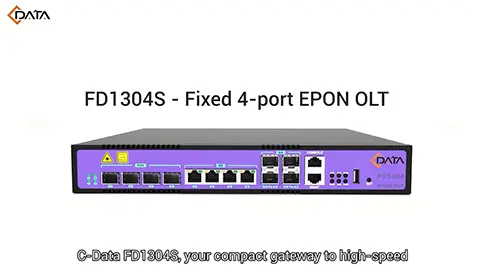 Mini 4 puertos EPON OLT C-Data FD1304S, implementación escalable y rentable